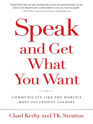 cover image of Speak and Get What You Want